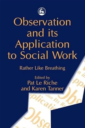 Seller image for Observation and its Application to Social Work for sale by moluna
