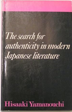 Image du vendeur pour The Search for Authenticity in Modern Japanese Literature mis en vente par WeBuyBooks