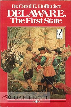 Seller image for Delaware, the First State for sale by WeBuyBooks