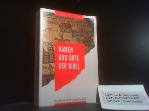 Namen und Orte der Bibel. hrsg. von Hellmut Haug / Reihe: Bibelwissen