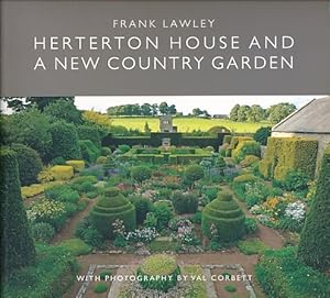 Image du vendeur pour Herterton House and a New Country Garden. Signed copy mis en vente par Barter Books Ltd