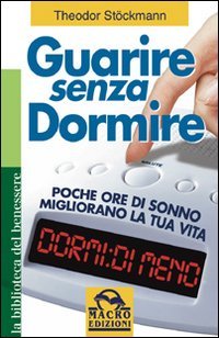 Seller image for Guarire senza dormire for sale by WeBuyBooks