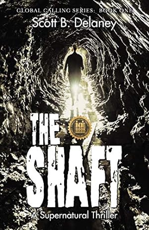Bild des Verkufers fr The Shaft: A Supernatural Thriller zum Verkauf von WeBuyBooks