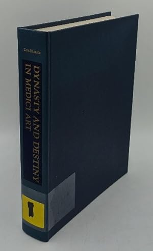 Seller image for Dynasty and Destiny in Medici Art : Pontomo, Leox, and the two Cosimos. for sale by Antiquariat Thomas Haker GmbH & Co. KG