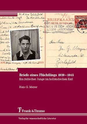 Immagine del venditore per Briefe eines Flchtlings 1939 - 1945 : ein jdischer Junge im hollndischen Exil. venduto da Antiquariat Thomas Haker GmbH & Co. KG