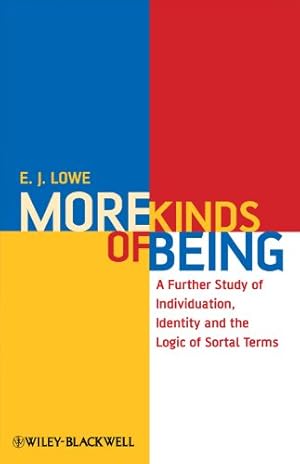 Bild des Verkufers fr More Kinds of Being: A Further Study of Individuation, Identity, and the Logic of Sortal Terms zum Verkauf von WeBuyBooks