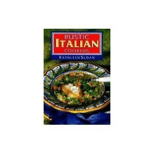 Bild des Verkufers fr Rustic Italian Cooking zum Verkauf von WeBuyBooks