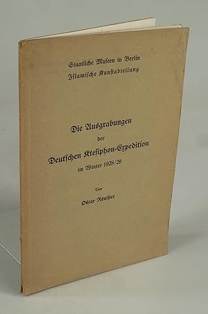 Imagen del vendedor de Die Ausgrabungen der Deutschen Ktesiphon-Expedition im Winter 1928/29. a la venta por Antiquariat Dorner