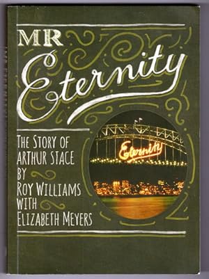Mr Eternity: The Story of Arthur Stace by Roy Williams with Elizabeth Meyers