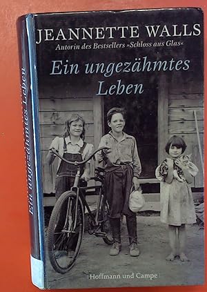 Seller image for Ein ungezhmtes Leben - 1. Auflage for sale by biblion2