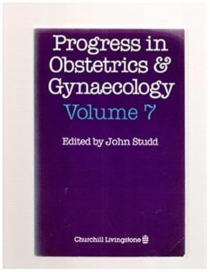 Bild des Verkufers fr Progress in Obstetrics and Gynaecology: v. 7 (Progress in Obstetrics & Gynaecology S.) zum Verkauf von WeBuyBooks