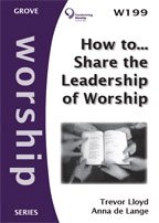 Bild des Verkufers fr How to . Share the Leadership of Worship (Worship series) zum Verkauf von WeBuyBooks