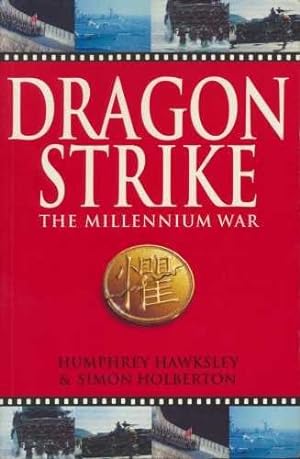 Imagen del vendedor de Dragon Strike: The Millennium War a la venta por WeBuyBooks