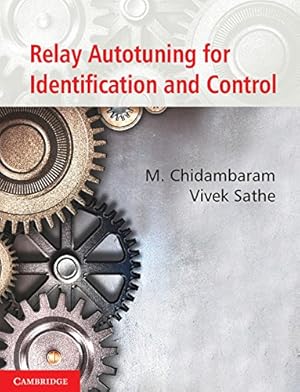 Bild des Verkufers fr Relay Autotuning for Identification and Control zum Verkauf von WeBuyBooks