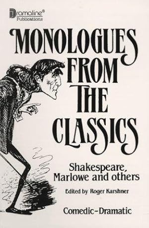 Seller image for Monologues from the Classics for sale by WeBuyBooks