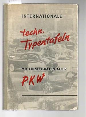 Internationale techn. Typentafeln mit Einstelldaten aller PKW 1951.