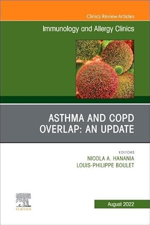 Seller image for Asthma and COPD Overlap: An Update, An Issue of Immunology and Allergy Clinics of North America for sale by moluna