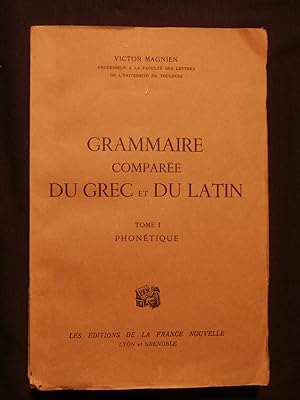 Immagine del venditore per Grammaire compare du grec et du latin, tome 1, phontique venduto da Tant qu'il y aura des livres