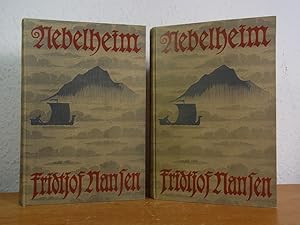 Nebelheim. Entdeckung und Erforschung der nördlichen Länder und Meere. Band 1 und Band 2