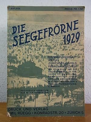 Bild des Verkufers fr Die Seegefrrne 1929. Erinnerungsblatt an das Zrichsee-Eisfeld Februar - Mrz 1929 mit Rckblick auf die Seegefrrnen in frheren Zeiten. Bildersammlung von Zrich und den Seegemeinden mit Text-Beitrgen zum Verkauf von Antiquariat Weber