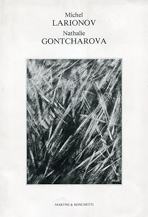 Michel Larionov. Nathalie Gontcharova. Galleria Martini & Ronchetti 1983