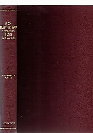 Seller image for Irish Monastic and Episcopal Deeds A.D. 1200-1600. transcribed from the Originals Preserved at Kilkenny Castle. for sale by Saintfield Antiques & Fine Books