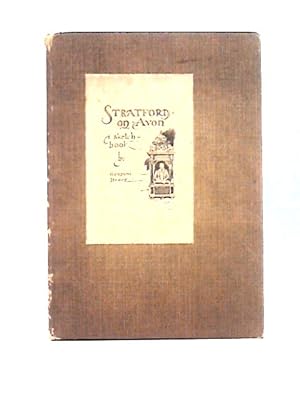 Bild des Verkufers fr Stratford-on-Avon: A Sketch Book zum Verkauf von World of Rare Books