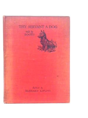 Imagen del vendedor de Thy Servant A Dog a la venta por World of Rare Books