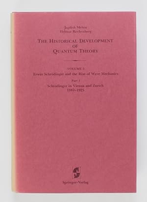 Bild des Verkufers fr The Historical Development of Quantum Theory. Volume 5. Erwin Schrdinger and the Rise of Wave Mechanics. Part 1. Schrdinger in Vienna and Zurich 1887-1925 zum Verkauf von Buchkanzlei