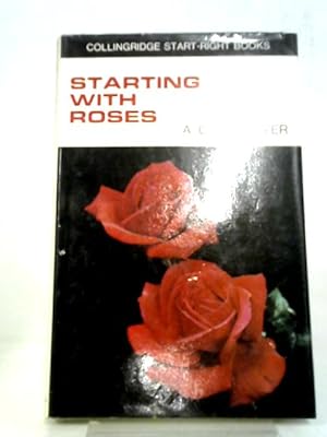 Bild des Verkufers fr Starting With Roses (Start-right books) zum Verkauf von World of Rare Books