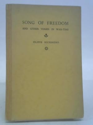 Seller image for Song of Freedom and Other Verses in War-Time (March to December 1941) for sale by World of Rare Books