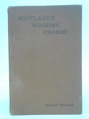 Bild des Verkufers fr Scotland's Winsome Charms zum Verkauf von World of Rare Books