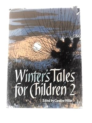 Bild des Verkufers fr Winter's Tales for Children 2 zum Verkauf von World of Rare Books