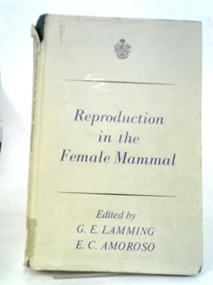 Imagen del vendedor de Reproduction in Female Mammal a la venta por World of Rare Books