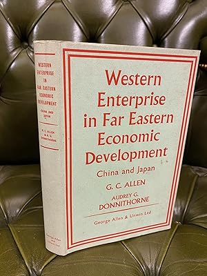 Seller image for Western Enterprise in Far Eastern Economic Development : China and Japan for sale by Kerr & Sons Booksellers ABA