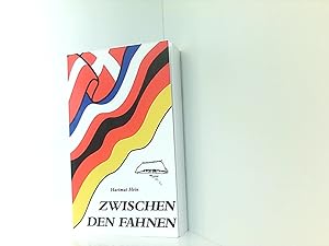 Seller image for Zwischen den Fahnen: Histor. Roman Roman for sale by Book Broker