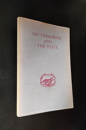 Immagine del venditore per On Terrorism and the State: The theory and practice of terrorism divulged for the first time venduto da Amnesty Bookshop - Brighton