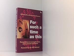 Bild des Verkufers fr For Such a Time as This: Perspectives on Evangelicalism, Past, Present and Future zum Verkauf von Book Broker