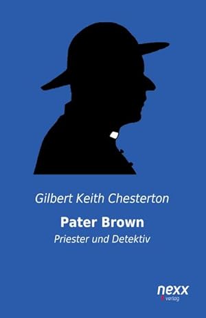 Bild des Verkufers fr Pater Brown - Priester und Detektiv zum Verkauf von BuchWeltWeit Ludwig Meier e.K.