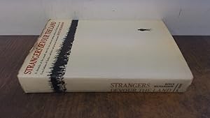 Imagen del vendedor de Strangers devour the land: A chronicle of the assault upon the last coherent hunting culture in North America, the Cree Indians of northern Quebec, and their vast primeval homelands (A borzoi book) a la venta por BoundlessBookstore