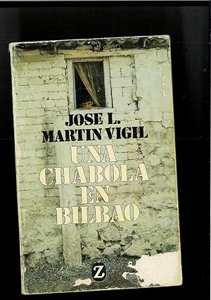 Seller image for Una chabola en Bilbao for sale by Papel y Letras