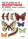 Bild des Verkufers fr GUA DE CAMPO DE LAS MARIPOSAS DE EUROPA DIURNAS Y NOCTURNAS zum Verkauf von Agapea Libros