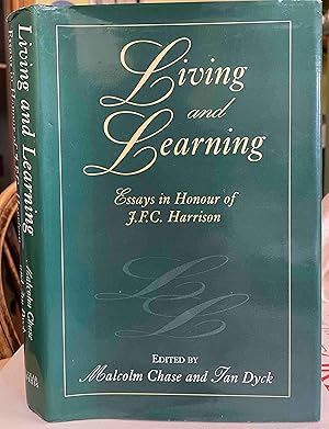 Imagen del vendedor de Living and Learning: Essays in Honour of J.F.C. Harrison a la venta por Holybourne Rare Books ABA ILAB