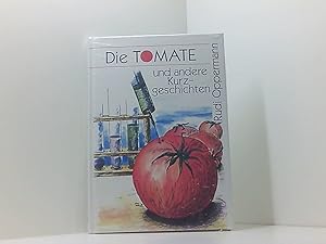 Bild des Verkufers fr Die Tomate und andere Kurzgeschichten zum Verkauf von Book Broker