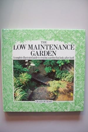 Bild des Verkufers fr The Low Maintenance Garden (The garden bookshelf) zum Verkauf von WeBuyBooks