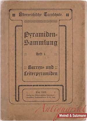 Pyramiden-Sammlung. Heft 1: Barren- und Leiterpyramiden.