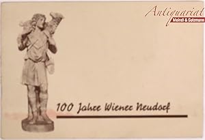 100 Jahre Wiener Neudorf.