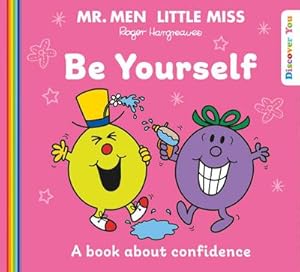 Seller image for Mr. Men Little Miss: Be Yourself for sale by Smartbuy
