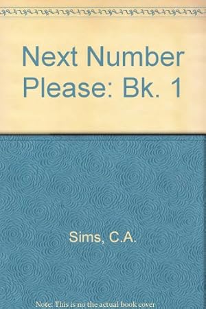 Image du vendeur pour Next Number Please: Bk. 1 mis en vente par WeBuyBooks