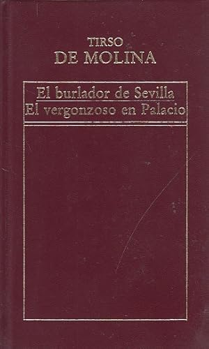 Imagen del vendedor de EL BURLADOR DE SEVILLA. EL VERGONZOSO EN PALACIO a la venta por Librera Vobiscum